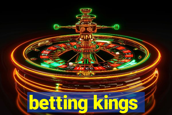 betting kings